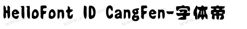 HelloFont ID CangFen字体转换